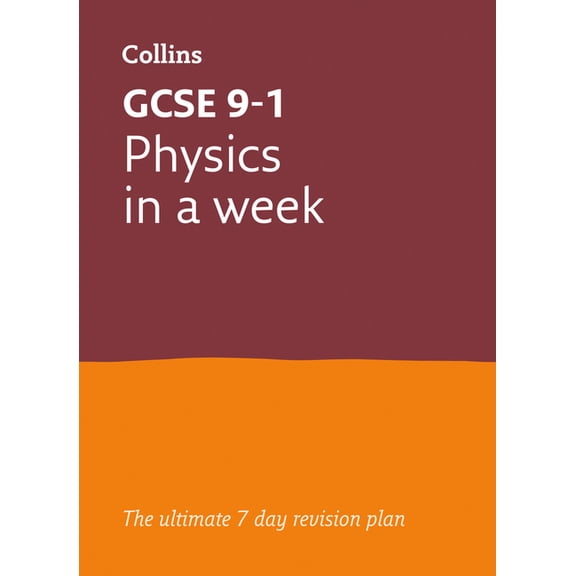 Collins GCSE Grade 9-1 Revision GCSE 9-1 Physics in a Week: Ideal for the 2025 and 2026 Exams, (Paperback)