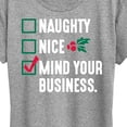thumbnail image 3 of Instant Message - Mind Your Business Funny Christmas - Women's Short Sleeve Graphic T-Shirt, 3 of 6