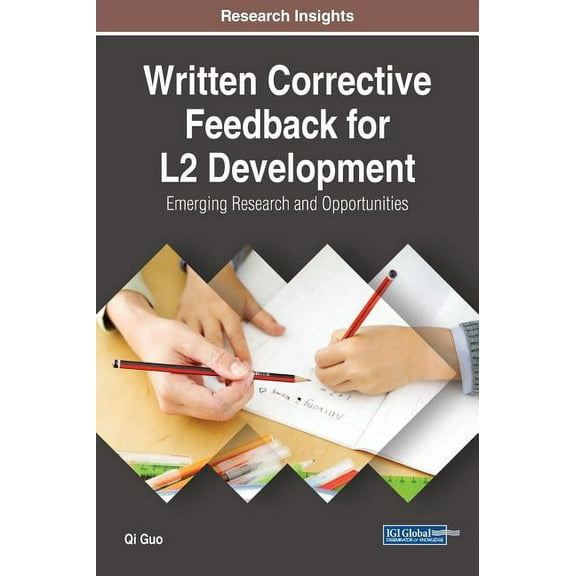 Written Corrective Feedback for L2 Development: Emerging Research and Opportunities, (Hardcover)