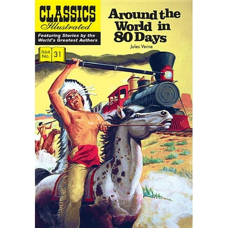 Classics Illustrated: Around the World in 80 Days (Paperback)