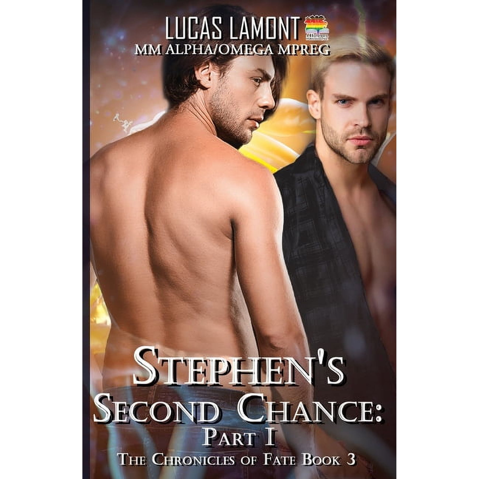 Chronicles of Fate Stephen s Second Chance: Part I Book 3 (Paperback)