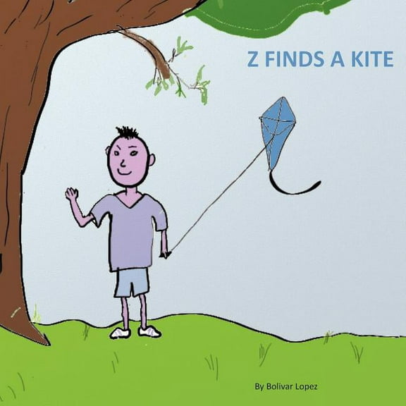 Z Finds a Kite (Paperback)
