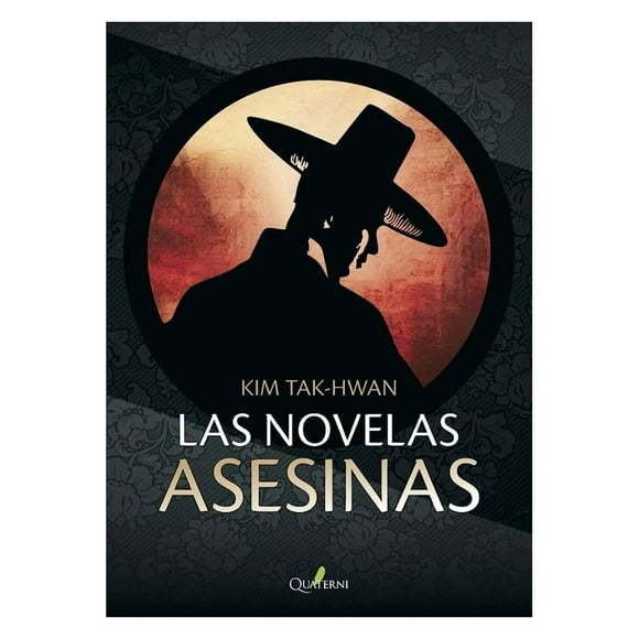 Libro Las Novelas Asesinas Libro Original, Autor Kim Takhwan, Editorial Alfaomega /quaterni