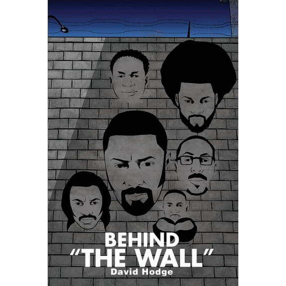 Behind "The Wall" (Paperback)
