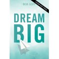 thumbnail image 2 of Dream Big: Know What You Want, Why You Want It, and What Youâre Going to Do About It, 2 of 2