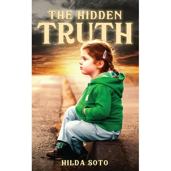 The Hidden Truth, (Hardcover)