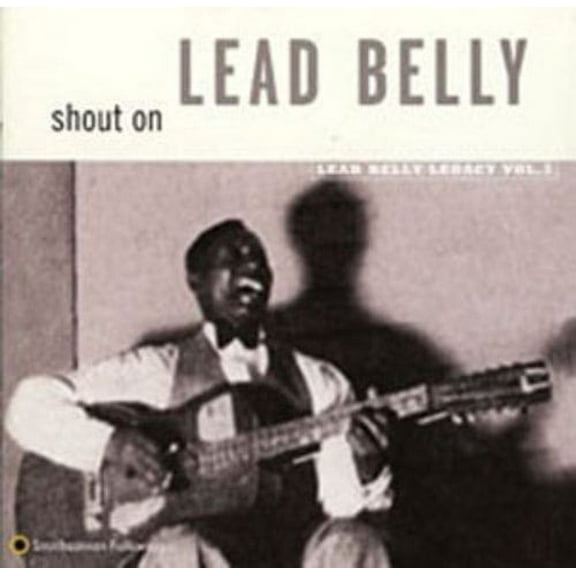 Lead Belly - Shout on: Leadbelly Legacy 3 - Music & Performance - CD