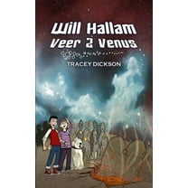 Will Hallam: Veer 2 Venus  Paperback  0987406736 9780987406736 Tracey Dickson