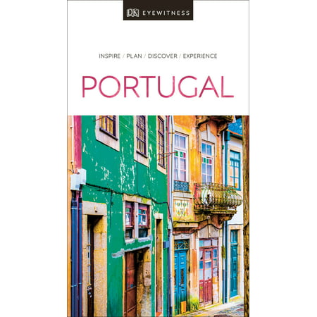 Dk Eyewitness Travel Guide Portugal: (Best Portugal Travel Guide)
