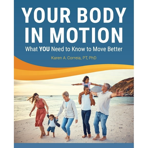Your Body in Motion, (Paperback)