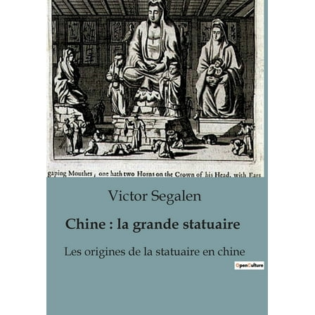 Chine: la grande statuaire: Les origines de la statuaire en chine (Paperback)