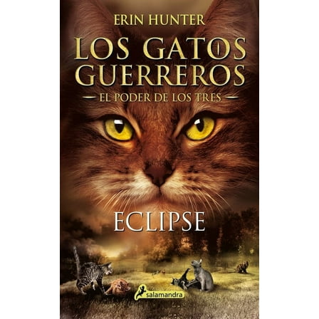 Gatos Guerreros / Warriors Eclipse (Spanish Edition), (Paperback)