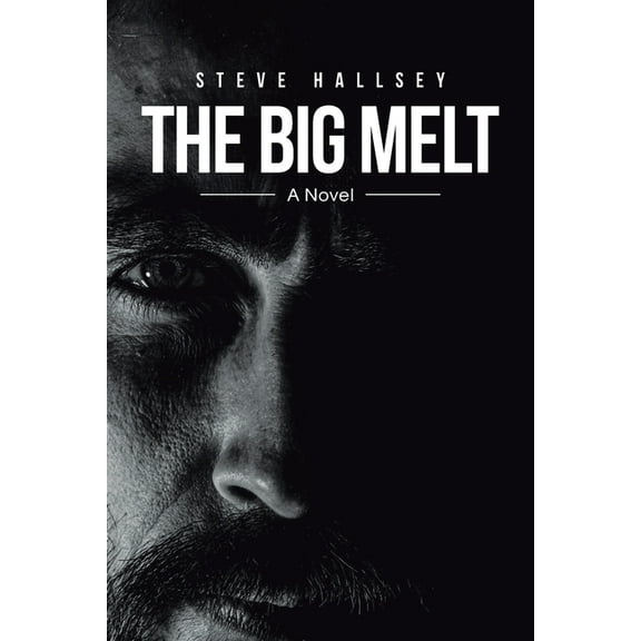 The Big Melt, (Paperback)