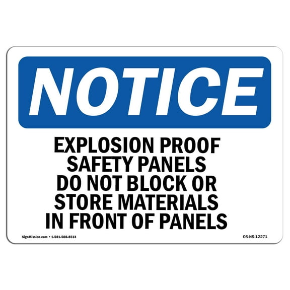 OSHA Notice Sign - Explosion Proof Safety Panels Do Not Block |  Aluminum Sign | Protect Your Business, Work Site, Warehouse & Shop Area |  Made in the USA