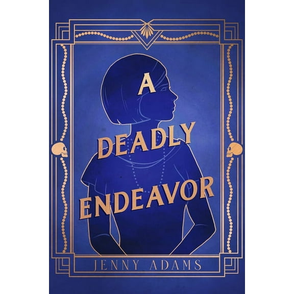 A Deadly Twenties Mystery A Deadly Endeavor, (Hardcover)