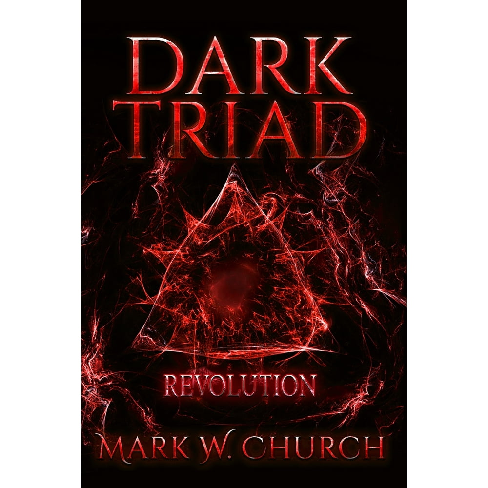 Dark Triad Revolution (Paperback)