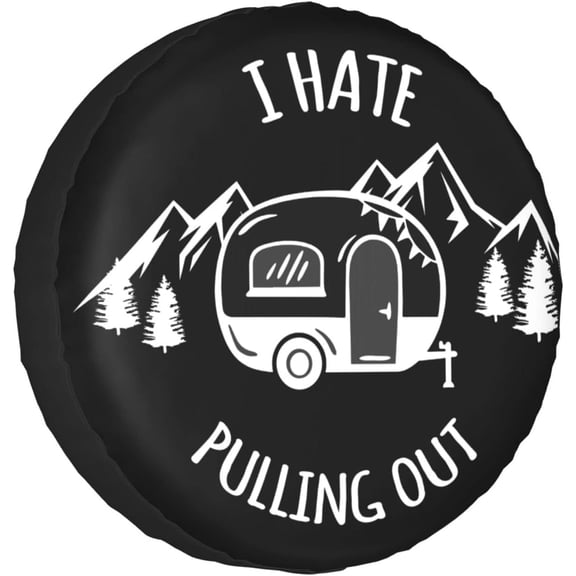 I Hate Out Camper Spare Tire Cover Spare Tire Cover Wheel Protectors Universal for Trailer Tires Camping Weatherproof Universal for Rv Travel Trailers Accessories 14" 15" 16" 17"