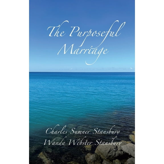 The Purposeful Marriage, (Paperback)