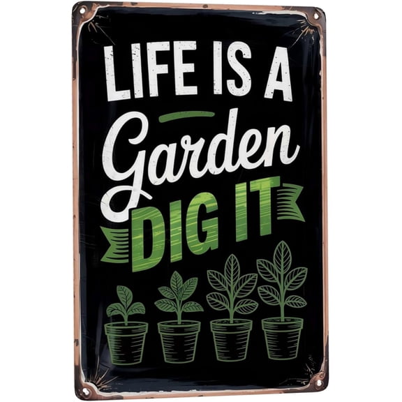 Funny Plant Lover Metal Tin Sign, Life Is A Garden Dig It Wall Decor, 8 x 12 Inch, for Home, Office, Garden or Patio