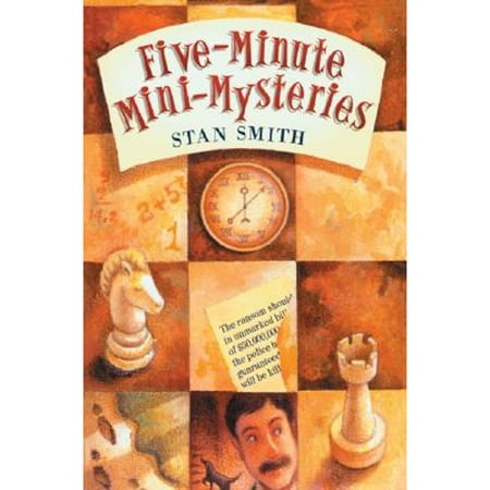 Five-Minute Mini-Mysteries (Pre-Owned Paperback 9781402700316) by Stan Smith
