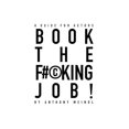 thumbnail image 1 of Pre-Owned Book the F#©king Job! (Paperback) 0692545832 9780692545836, 1 of 1