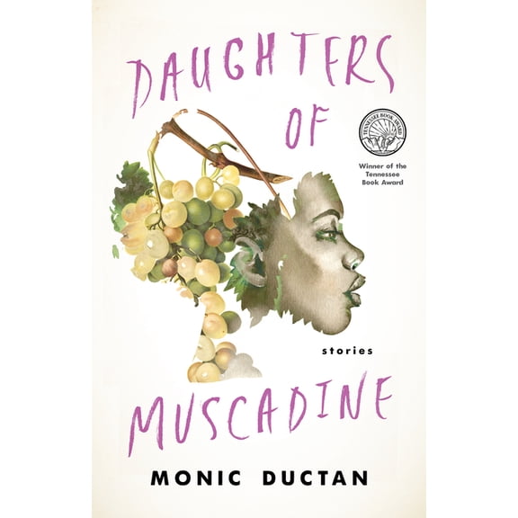 Daughters of Muscadine: Stories, (Paperback)