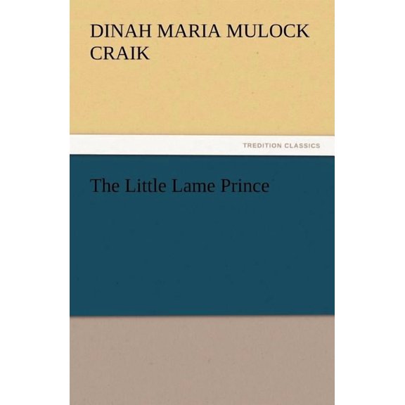 The Little Lame Prince (Paperback)