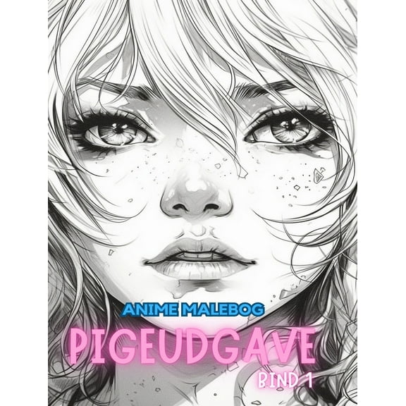 Anime malebog PIGER EDITION BIND 1: Manga Art & Anime Entusiaster Stress Relief Adult Farvelægning, (Hardcover)