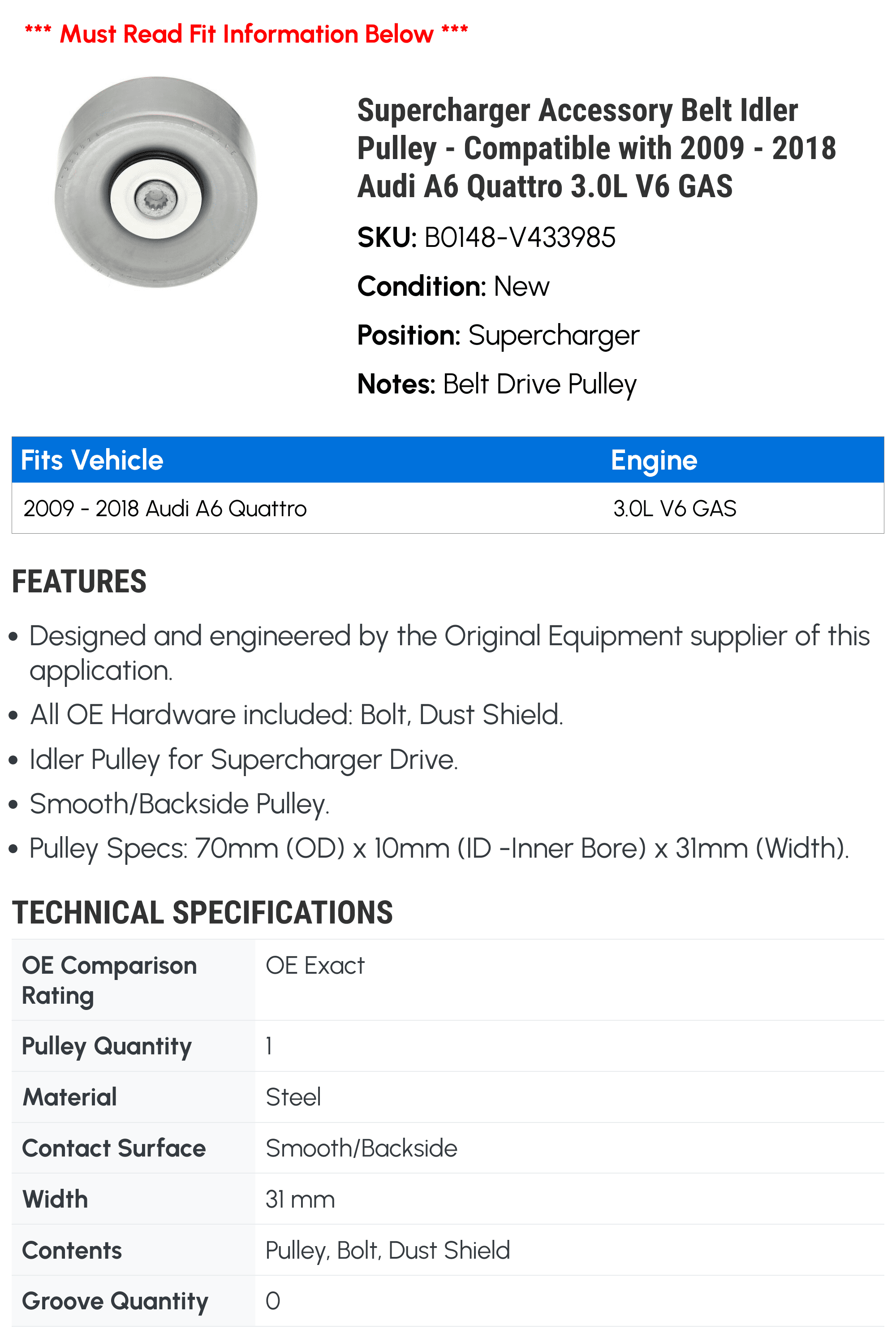 Supercharger Accessory Belt Idler Pulley - Compatible with 2009 - 2018 Audi A6 Quattro 3.0L V6 GAS 2010 2011 2012 2013 2014 2015 2016 2017