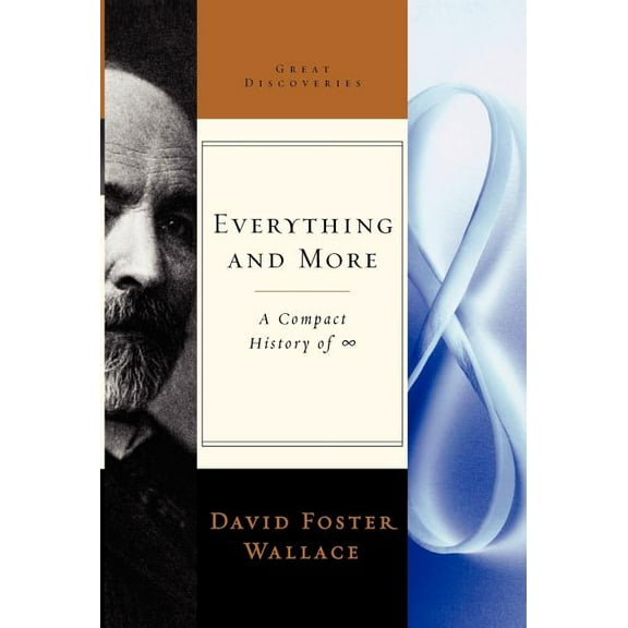 Great Discoveries (Hardcover) Everything and More: A Compact History of Infinity, (Hardcover)