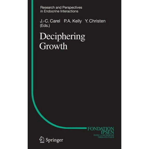 Research and Perspectives in Endocrine I Deciphering Growth, (Hardcover)
