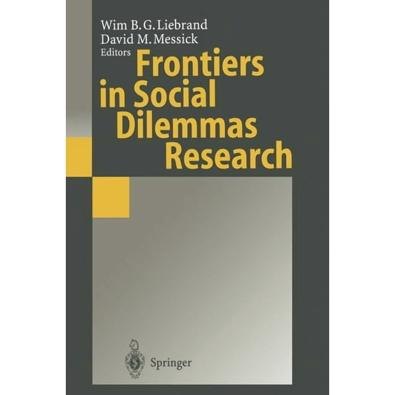 Frontiers in Social Dilemmas Research, (Paperback)