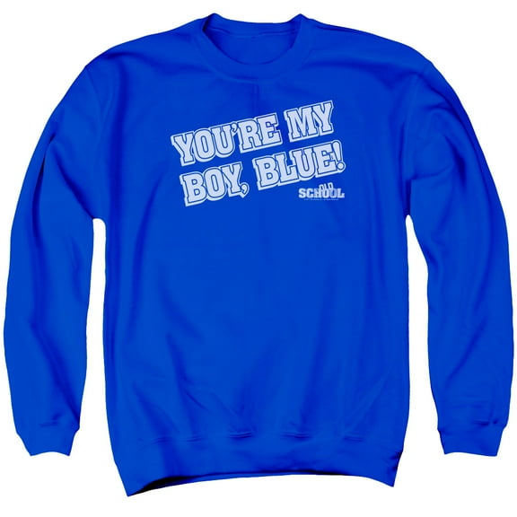 Old School My Boy Blue Adult Crewneck Sweatshirt Royal Blue