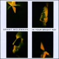 thumbnail image 1 of Pre-Owned In Your Bright Ray (CD 0607618019228) by Grant McLennan, 1 of 1