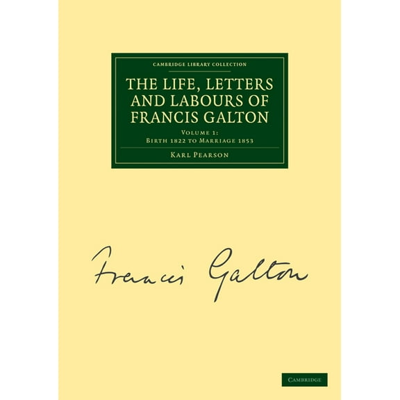 The Life, Letters and Labours of Francis Galton Paperback