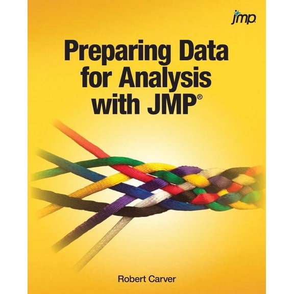 Preparing Data for Analysis with JMP (Paperback)
