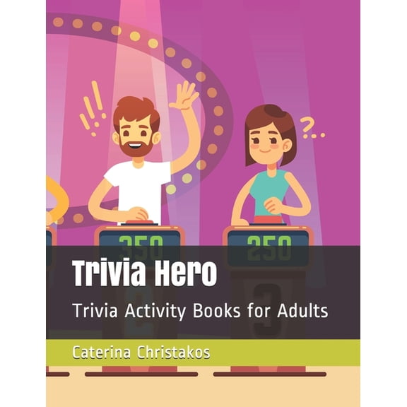 Trivia Hero: Trivia Activity Books for Adults