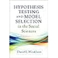 thumbnail image 3 of Hypothesis Testing and Model Selection in the Social Sciences (Methodology in the Social Sciences), 3 of 3