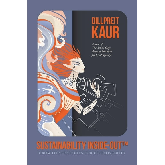 Sustainability Inside-Out: Growth Strategies for Co-Prosperity, (Paperback)