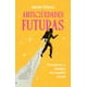 thumbnail image 1 of Libro Antiguedades Futuras Tapa Blanda, Autor Adrian Chavez, Editorial Urano, 1 of 2