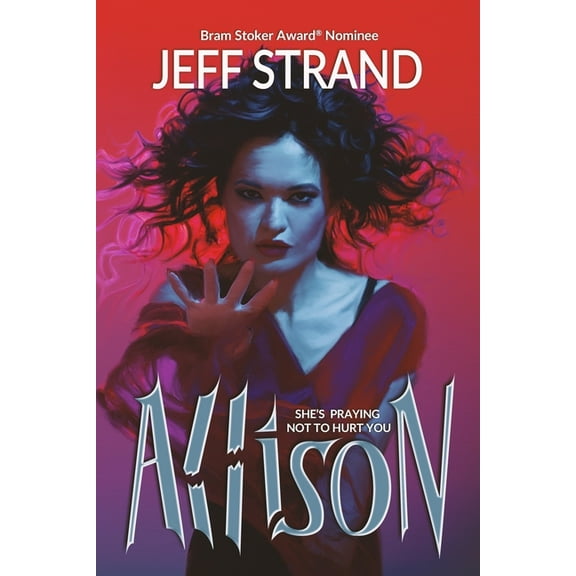 Allison (Paperback) by Jeff Strand