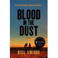thumbnail image 1 of Pre-Owned Blood in the Dust (Paperback) 1785769073 9781785769078, 1 of 2