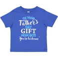 thumbnail image 3 of Inktastic Im Your Fathers Day Gift Mom Says Youre Welcome Boys or Girls Toddler T-Shirt, 3 of 5