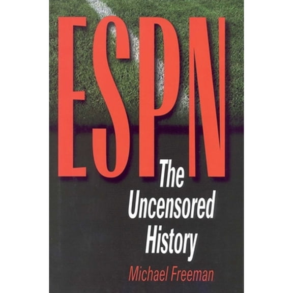 Pre-Owned ESPN: The Uncensored History (Hardcover) 0878332391 9780878332397