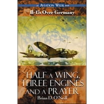 Pre-Owned Half a Wing, Three Engines and a Prayer (Paperback) 0071341455 9780071341455