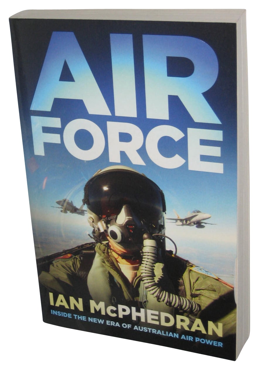 Air Force Inside the New Era of Australian Air Power (2011) Paperback