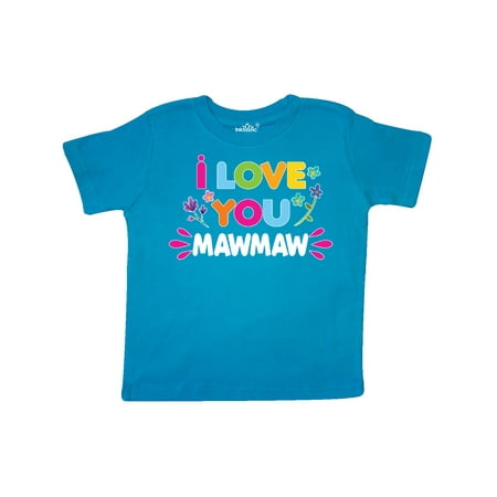 

Inktastic I Love You Mawmaw with Flowers Gift Toddler Toddler Girl T-Shirt