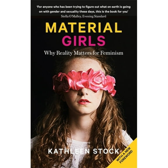 Pre-Owned Material Girls: Why Reality Matters for Feminism (Paperback) 0349726620 9780349726625