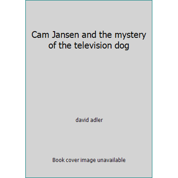 Pre-Owned Cam Jansen and the mystery of the television dog (Paperback) 0590461249 9780590461245