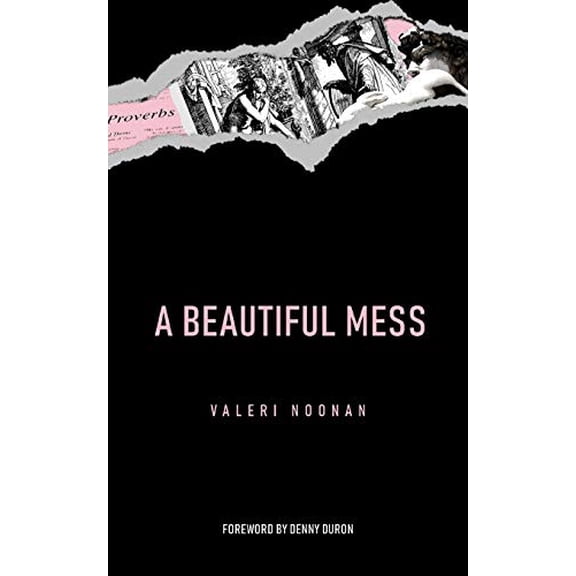 Pre-Owned A Beautiful Mess (Paperback) 1532391005 9781532391002